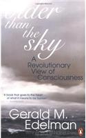 Wider Than the Sky: A Revolutionary View of Consciousness