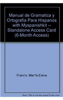 Manual de Gramatica y Ortografia Para Hispanos with Myspanishkit -- Standalone Access Card (6-Month Access)