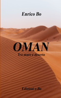 OMAN     Tra mare e deserto