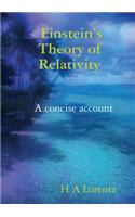 Einstein's Theory of Relativity A concise account