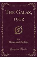 The Galax, 1912 (Classic Reprint)