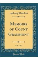 Memoirs of Count Grammont, Vol. 2 of 2 (Classic Reprint)