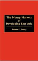 Money Markets of Developing East Asia