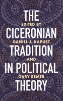 Ciceronian Tradition in Political Theory