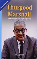 Social Studies 2013 Leveled Reader Grade 3 Chapter 5 Advanced-Level: Thurgood Marshall: The Struggle for Legal Equality