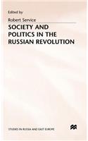 Society and Politics in the Russian Revolution