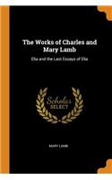 The Works of Charles and Mary Lamb