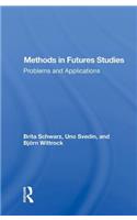 Methods In Futures Studies: Problems and Applications