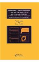 Modelling, Simulation and Control of Non-linear Dynamical Systems: An Intelligent Approach Using Soft Computing and Fractal Theory
