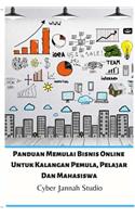 Panduan Memulai Bisnis Online Untuk Kalangan Pemula, Pelajar Dan Mahasiswa