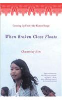 When Broken Glass Floats: Growing Up Under the Khmer Rouge(English)