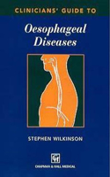 Clinicians' Guide to Oesophageal Disease