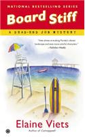 Board Stiff: (Dead-End Job Mysteries)