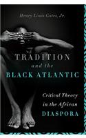 Tradition and the Black Atlantic