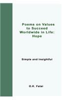 Poems on Values to Succeed Worldwide in Life - Hope