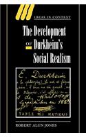 Development of Durkheim's Social Realism