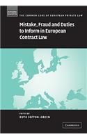 Mistake, Fraud and Duties to Inform in European Contract Law