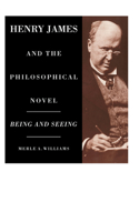 Henry James and the Philosophical Novel