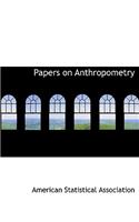 Papers on Anthropometry