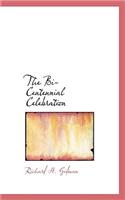 The Bi-Centennial Celebration