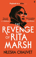 The Revenge of Rita Marsh: A gripping, deliciously dark psychological thriller, 'one of 2024’s most impressive and thought-provoking debuts'
