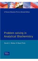Problem Solving in Analytical Biochemistry