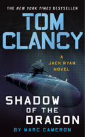 Tom Clancy Shadow of the Dragon: (20 A Jack Ryan Novel)