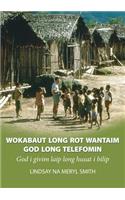 Wokabaut Long Rot Wantaim God Long Telefomin