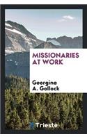 Missionaries at Work;