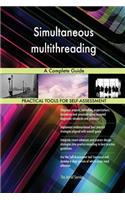Simultaneous multithreading A Complete Guide