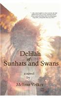 Delilah of Sunhats and Swans