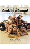 Cook Up A Dance