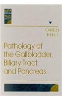 Pathology of the Gallbladder, Biliary Tract and Pancreas: Volume 39 in the Major Problems in Pathology Series, 1e