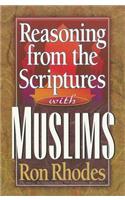 Reasoning from the Scriptures with Muslims