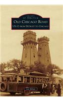 Old Chicago Road