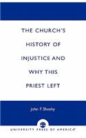 Church's History of Injustice and Why this Priest Left