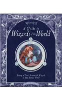 Wizardology: A Guide to Wizards of the World