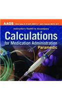 Paramedic: Calculations For Medication Administration, Instructor's Toolkit