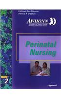 Awhonn's Perinatal Nursing: Co-Published with Awhonn