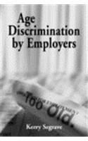 Age Discrimination by Employers