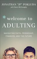 Welcome to Adulting – Navigating Faith, Friendship, Finances, and the Future