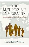 The Best Possible Immigrants