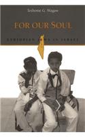 For Our Soul