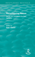 Reconfiguring Nature (2004): Issues and Debates in the New Genetics