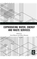 Coproducing Water, Energy and Waste Services