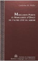 Marguerite Porete Et Marguerite d'oingt de l'autre Cote du Miroir