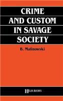 Crime and Custom in Savage Society