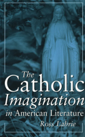 Catholic Imagination in American Literature