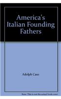 America's Italian Founding Fathers