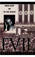 The Banality of Evil